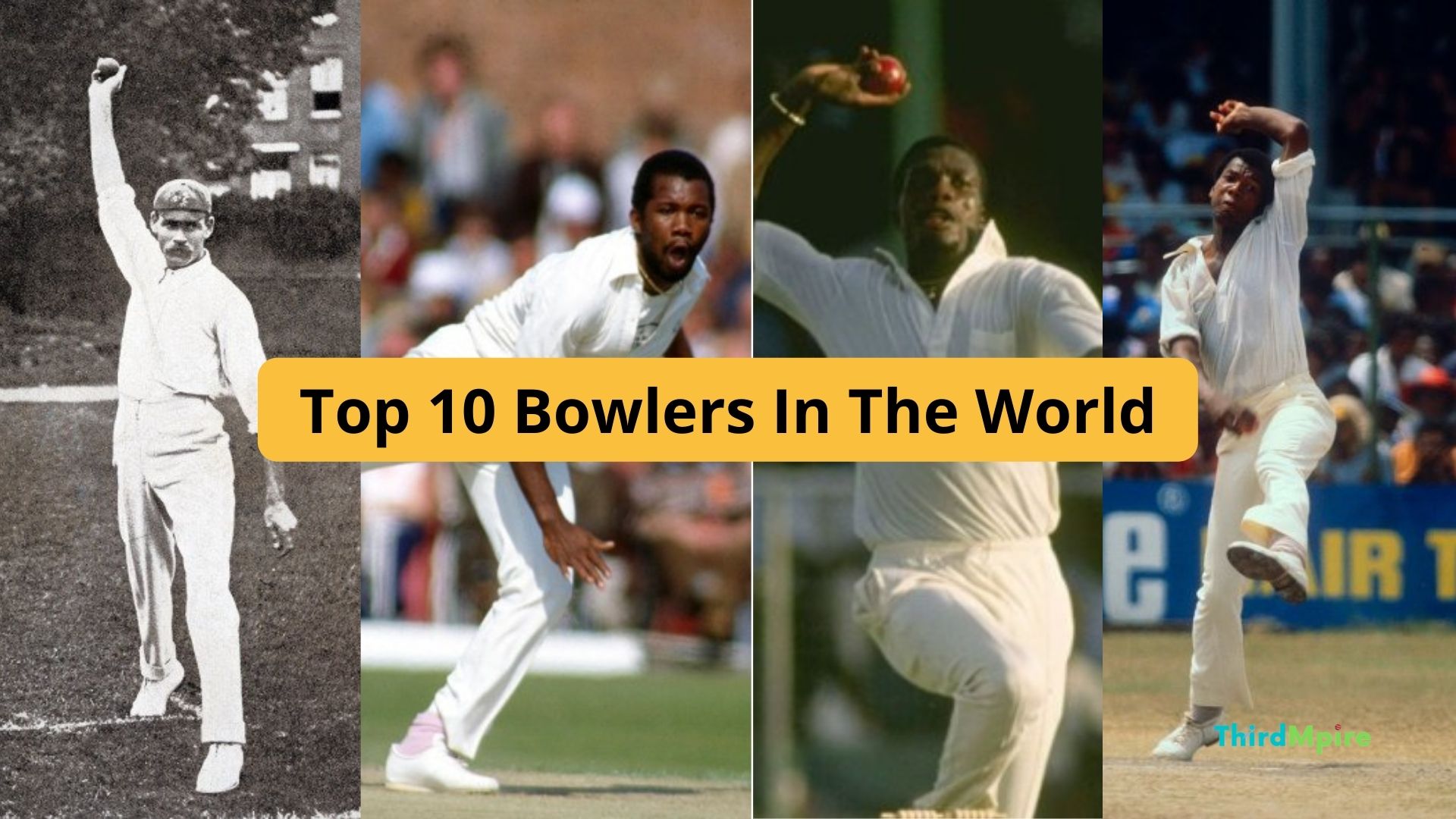 Top 10 Bowlers in the World - Thirdmpire