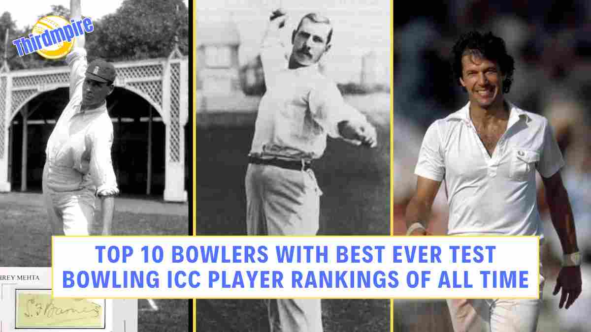 Top 10 Bowlers with Best Ever Test Bowling ICC Player Rankings of all time