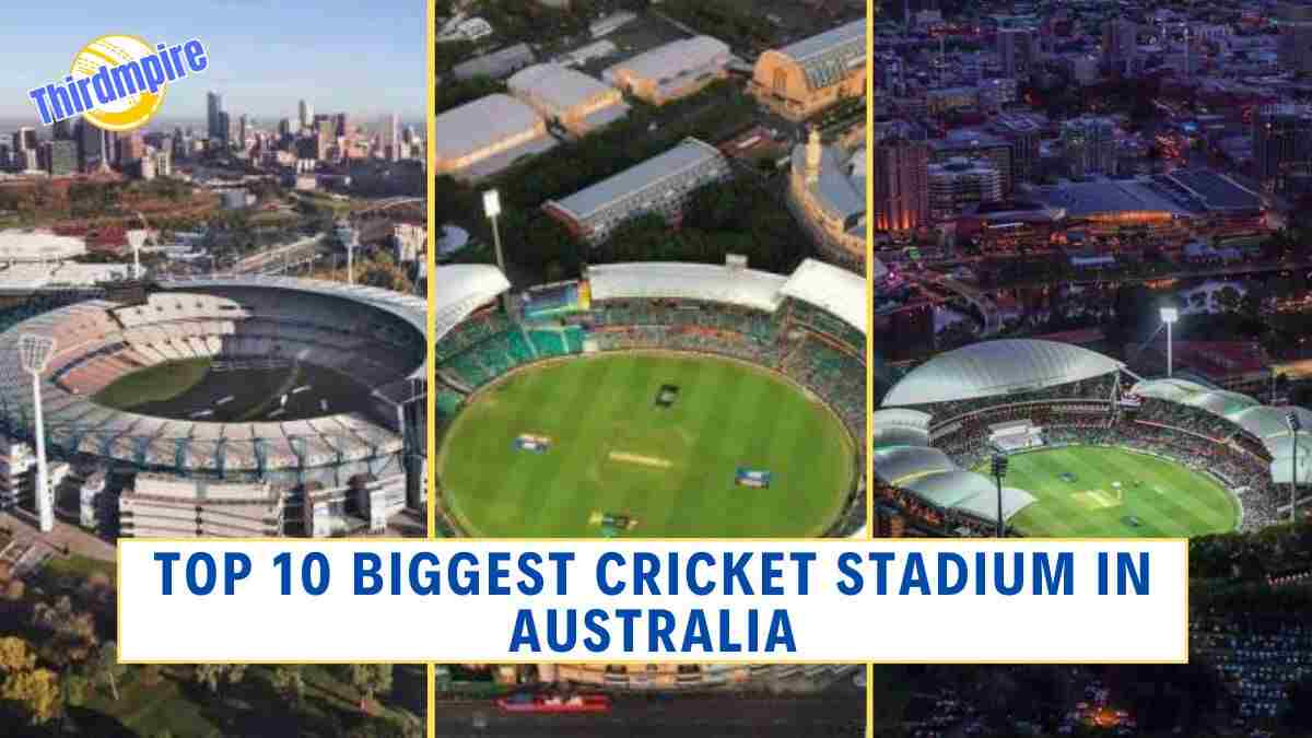 Top 10 Biggest Cricket Stadium in Australia
