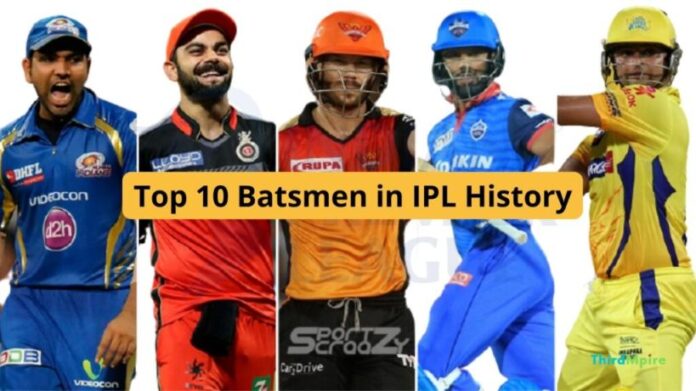 Top 10 Batsmen in IPL History