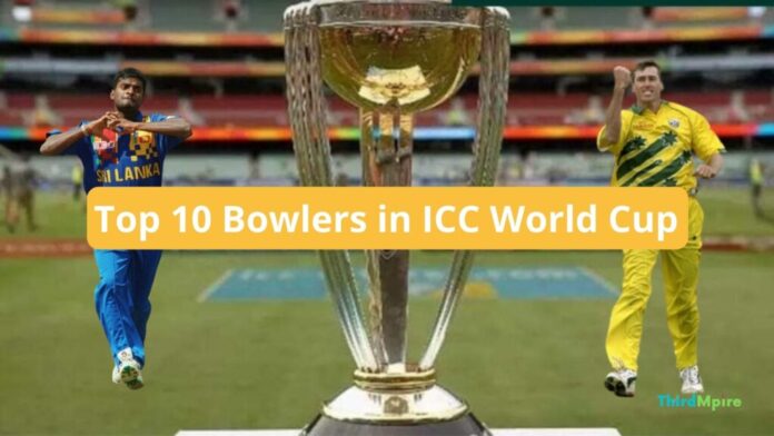 Top 10 Bowlers In ICC World Cup