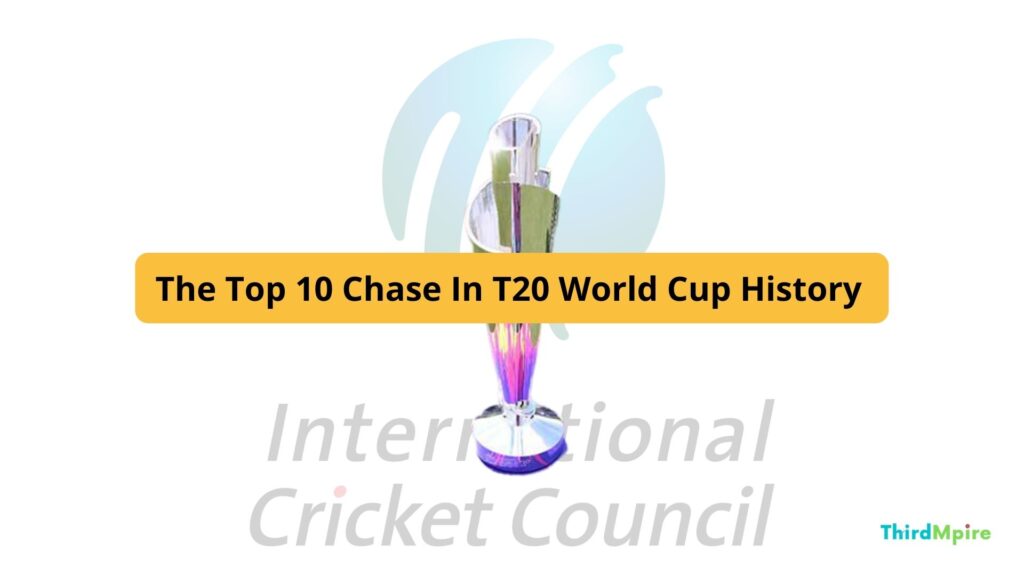Top 10 Highest Chase in T20 World Cup History