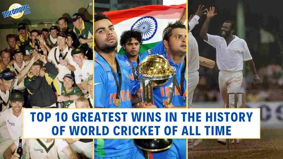 Top 10 Greatest Wins in the History of World Cricket of All Time