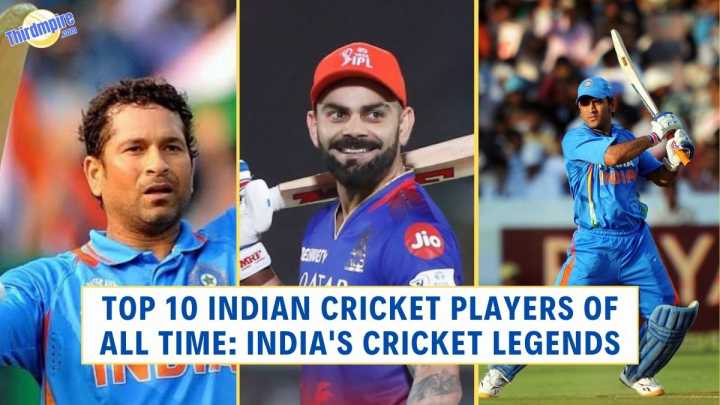 Top 10 Indian Cricket Players of All Time: India's Cricket Legends