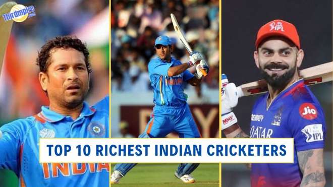 Top 10 Richest Indian Cricketers